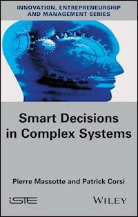 Smart Decisions in Complex Systems - Pierre Massotte - E-Book