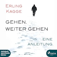 Gehen. Weiter gehen - Eine Anleitung (Ungekürzt) - Erling Kagge - Hörbuch