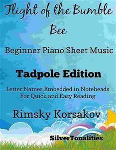 Flight of the Bumble Bee Beginner Piano Sheet Music Tadpole Edition - SilverTonalities - E-Book