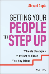Getting Your People to Step Up - Shivani Gupta - E-Book