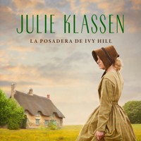 La posadera de Ivy Hill - Julie Klassen - Hörbuch