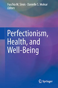 Perfectionism, Health, and Well-Being - - E-Book