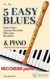 5 Easy Blues - Soprano Recorder & Piano (recorder parts) - Ferdinand "Jelly Roll" Morton - E-Book
