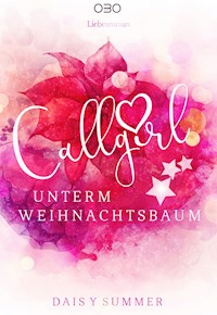 Callgirl unterm Weihnachtsbaum - Daisy Summer - E-Book