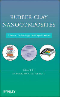 Rubber-Clay Nanocomposites -  - E-Book