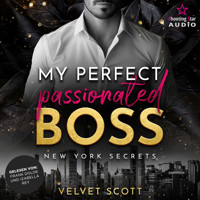 My perfect passionated Boss - New York Secrets, Band 2 (ungekürzt) - Velvet Scott - Hörbuch