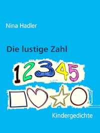 Die lustige Zahl - Nina Hadler - E-Book