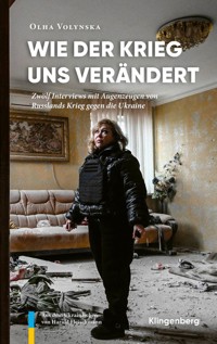 Wie der Krieg uns verändert - Olha Volynska - E-Book