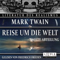 Reise um die Welt - Zweite Abteilung - Mark Twain - Hörbuch