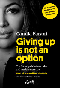 Giving Up is Not an Option - Camila Farani - E-Book