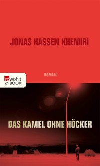 Das Kamel ohne Höcker - Jonas Hassen Khemiri - E-Book