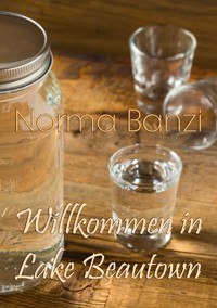 Willkommen in Lake Beautown - Norma Banzi - E-Book