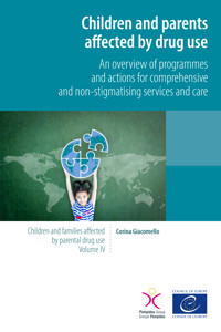 Children and parents affected by drug use - Corina Giacomello - E-Book