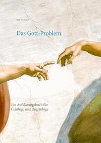 Das Gott-Problem - Ralf W. Zuber - E-Book