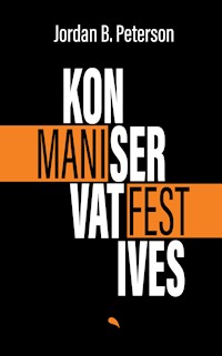 Konservatives Manifest - Jordan B. Peterson - E-Book