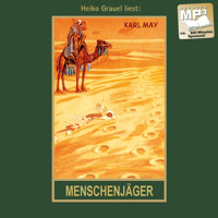 Menschenjäger - Karl Mays Gesammelte Werke, Band 16 (Ungekürzte Lesung) - Karl May - Hörbuch