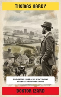 Doktor Izard - Thomas Hardy. - E-Book