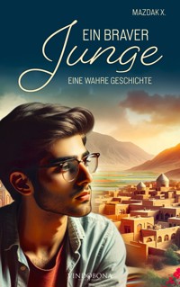 Ein braver Junge - Mazdak X. - E-Book