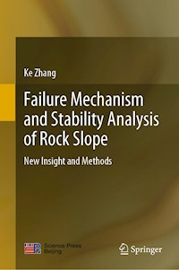 Failure Mechanism and Stability Analysis of Rock Slope - Ke Zhang - E-Book