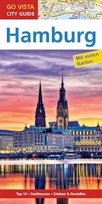 GO VISTA: Reiseführer Hamburg - Klaus Viedebantt - E-Book