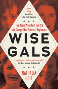 Wise Gals - Nathalia Holt - E-Book