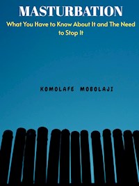 Masturbation - Mobolaji Komolafe - E-Book