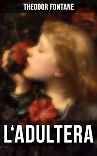 L'Adultera - Theodor Fontane - E-Book