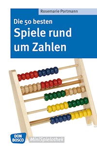 Die 50 besten Spiele rund um Zahlen - eBook - Rosemarie Portmann - E-Book