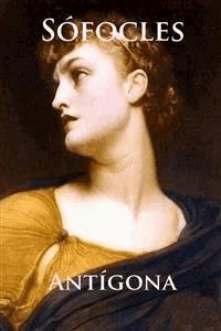 Antígona - Espanol - Sófocles - E-Book