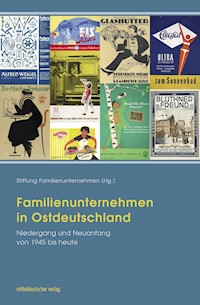 Familienunternehmen in Ostdeutschland - Rainer Karlsch - E-Book