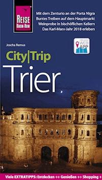 Reise Know-How CityTrip Trier - Joscha Remus - E-Book