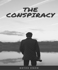 The conspiracy - Brandon Barika - E-Book