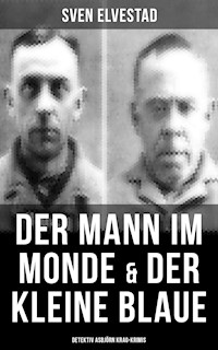Der Mann im Monde & Der kleine Blaue: Detektiv Asbjörn Krag-Krimis - Sven Elvestad - E-Book
