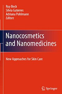 Nanocosmetics and Nanomedicines -  - E-Book