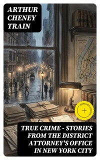 True Crime - Stories from the District Attorney's Office in New York City - Arthur Cheney	Train - E-Book