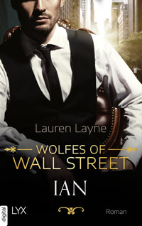 Wolfes of Wall Street - Ian - Lauren Layne - E-Book
