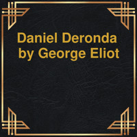Daniel Derona (Unabridged) - George Eliot - Hörbuch