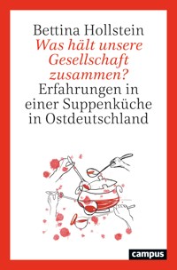 Was hält unsere Gesellschaft zusammen? - Bettina Hollstein - kostenlos E-Book