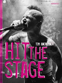 HIT THE STAGE - Tim Hackemack - E-Book