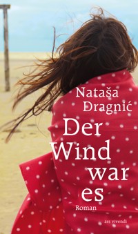 Der Wind war es - Natasa Dragnic - E-Book