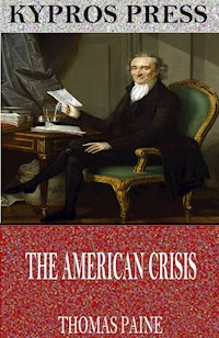 The American Crisis - Thomas Paine - E-Book