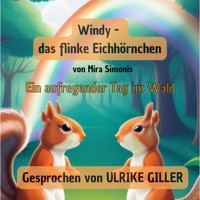 Windy - das flinke Eichhörnchen - Mira Simonis - Hörbuch