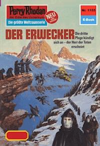 Perry Rhodan 1155: Der Erwecker - Arndt Ellmer - E-Book
