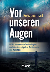 Vor unseren Augen - Ross Coulthart - E-Book