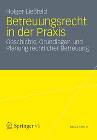 Betreuungsrecht in der Praxis - Holger Ließfeld - E-Book