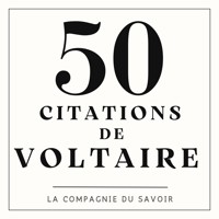 50 citations de Voltaire - Voltaire - Hörbuch