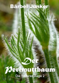 Der Perlmuttbaum - Bärbel Junker - E-Book