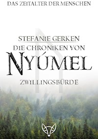 Die Chroniken von Nyúmel - Stefanie Gerken - E-Book