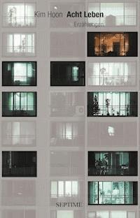 Acht Leben - Hoon Kim - E-Book