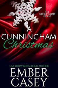 A Cunningham Christmas (The Cunningham Family, Book 5.5) - Ember Casey - E-Book